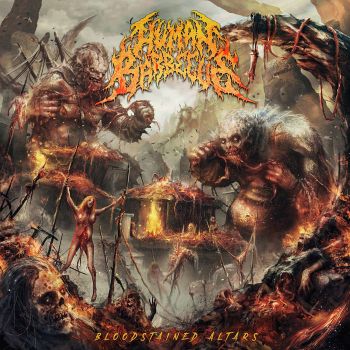 Human Barbecue - Bloodstained Altars (2020)