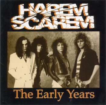 Harem Scarem - The Early Years (2003)