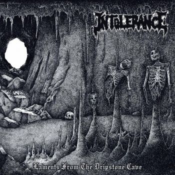 Intolerance - Laments from the Dripstone Cave (2020)