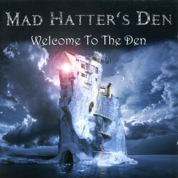 Mad Hatter's Den - Welcome To The Den (2013)