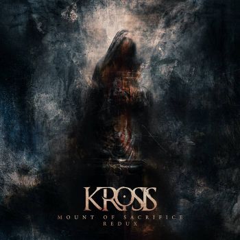 Krosis - Mount of Sacrifice Redux (2015)