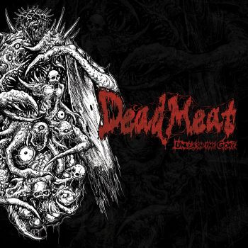 Dead Meat - Unleash The Gore [EP] (2020)
