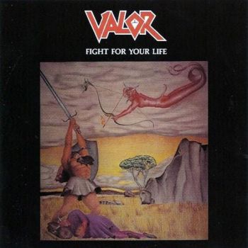 Valor - Fight For Your Life  (1988)