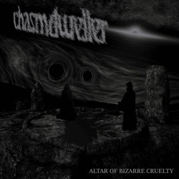 Chasmdweller - Altar of Bizarre Cruelty (2020)