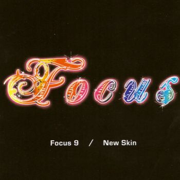 Focus - Focus 9 / New Skin (2006)