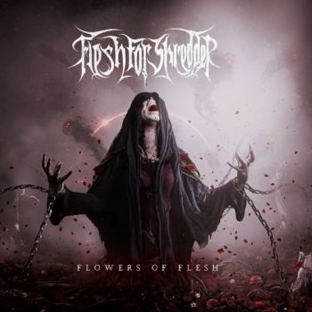 Flesh for Shredder - Flowers of Flesh (2020)