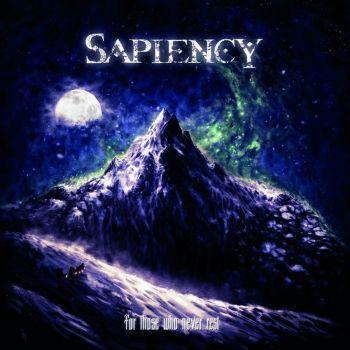 Sapiency - For Those Who Never Rest (2020)