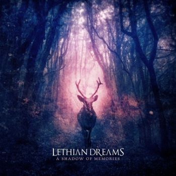 Lethian Dreams - A Shadow Of Memories (2020)