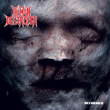 Human Destroyer - Deformed (2020)