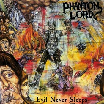 Phantom Lord - Evil Never Sleeps (1986)