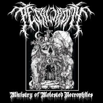 Pestilectomy - Ministry of Molested Necrophiles (2020)