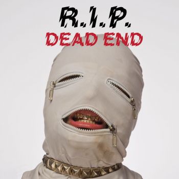 R.I.P. - Dead End (2020)