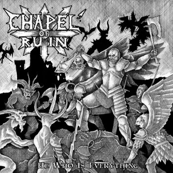 Chapel Of Ruin - He Who Is Everything [EP] (2014)