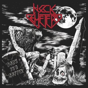 Neck Cemetery - Born In A Coffin (2020)
