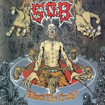 S.O.B. - What's the Truth? (1990)