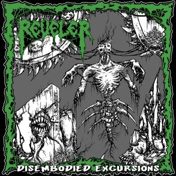 Reveler - Disembodied Excursions (2020)