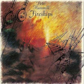 Peter Hammill - Fireships (1991)