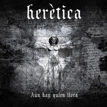 Heretica - Aun Hay Quien Llora (2020)