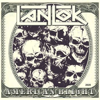 Lanlok - American Blight (2020)