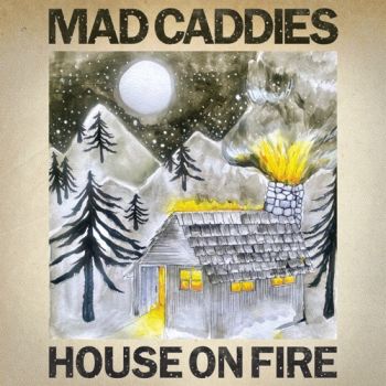 Mad Caddies - House on Fire (EP) (2020)