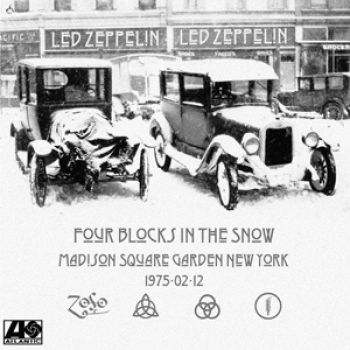 Led Zeppelin - Four Blocks In The Snow - Live at Madison Square Garden - NY 1975-02-12 (1975)