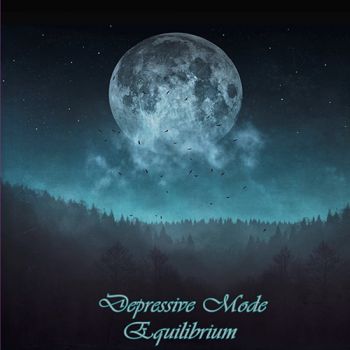 Depressive Mode - Equilibrium (2020)