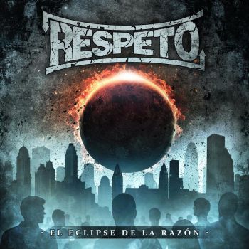 Respeto - El Eclipse De La Razon (2020)