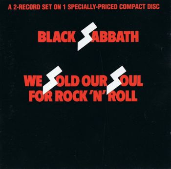 Black Sabbath - We Sold Our Soul For Rock 'N' Roll (Compilation) (1988)