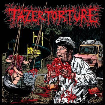 Tazer Torture - Playground Massacre (2020)