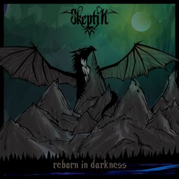 Skeptik - Reborn In Darkness (2020)