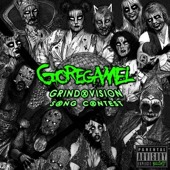 Goregamel - Grind-O-Vision Song Contest (2020)