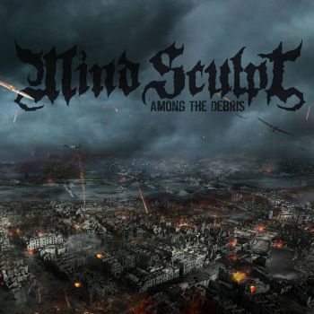 Mind Sculpt - Among the Debris (2020)