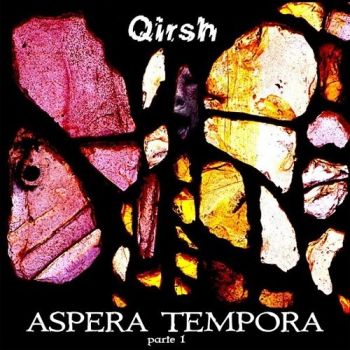 Qirsh - Aspera Tempora, Parte 1 (2020)