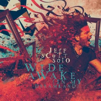 Jeff Scott Soto - Wide Awake (In My Dreamland) (2020)