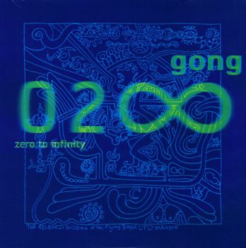 Gong - Zero To Infinity (2000)