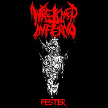 Wretched Inferno - Fester (2020)