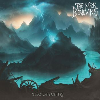 The Dark Believing - The Offering (2020)