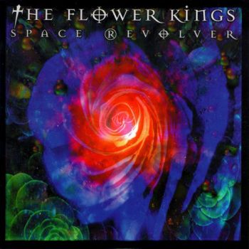 The Flower Kings - Space Revolver (2000)