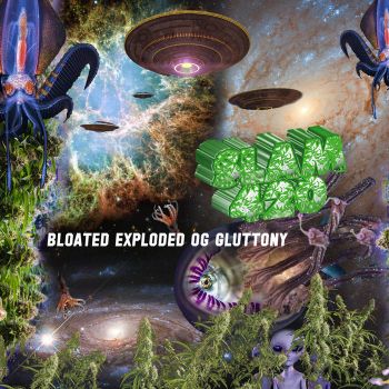 Slam420 - Bloated Exploded OG Gluttony (2020)