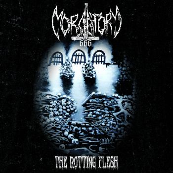 Morgatory666 - The Rotting Flesh (2020)