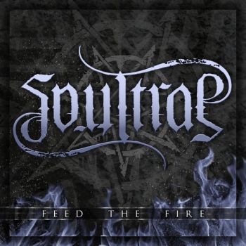 Soultrap - Feed The Fire (2020)