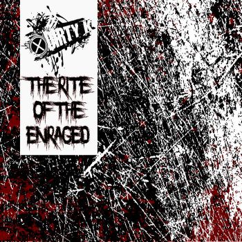 Dirty K - The Rite Of The Enraged (2020)