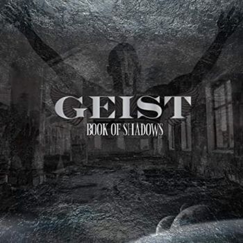 Geist - Book Of Shadows (2020)