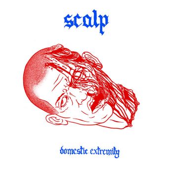 Scalp - Domestic Extremity (2020)