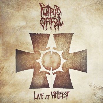 Putrid Offal - Live at Hellfest 2017 (2020)