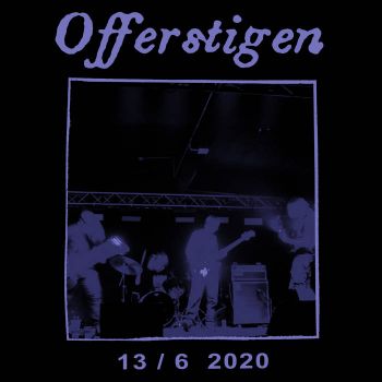 Offerstigen - Concert 13 / 6 2020 (2020)