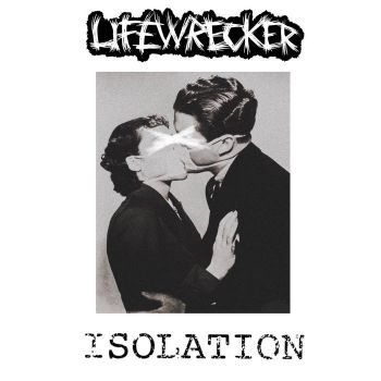 Lifewrecker - Isolation (2020)