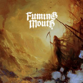 Fuming Mouth - Beyond the Tomb (2020)