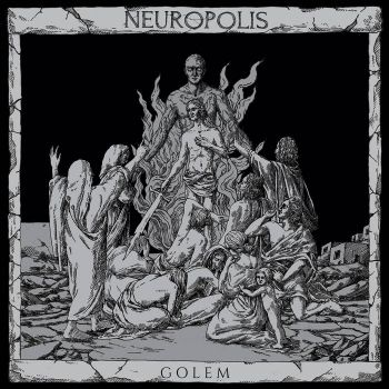 Neuropolis - Golem (2020)