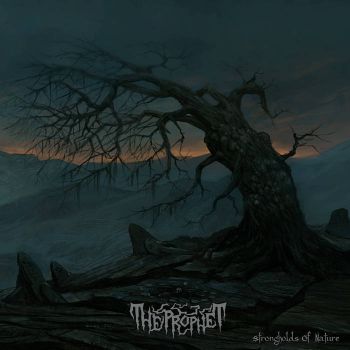 The Prophet - Strongholds of Nature (2020)